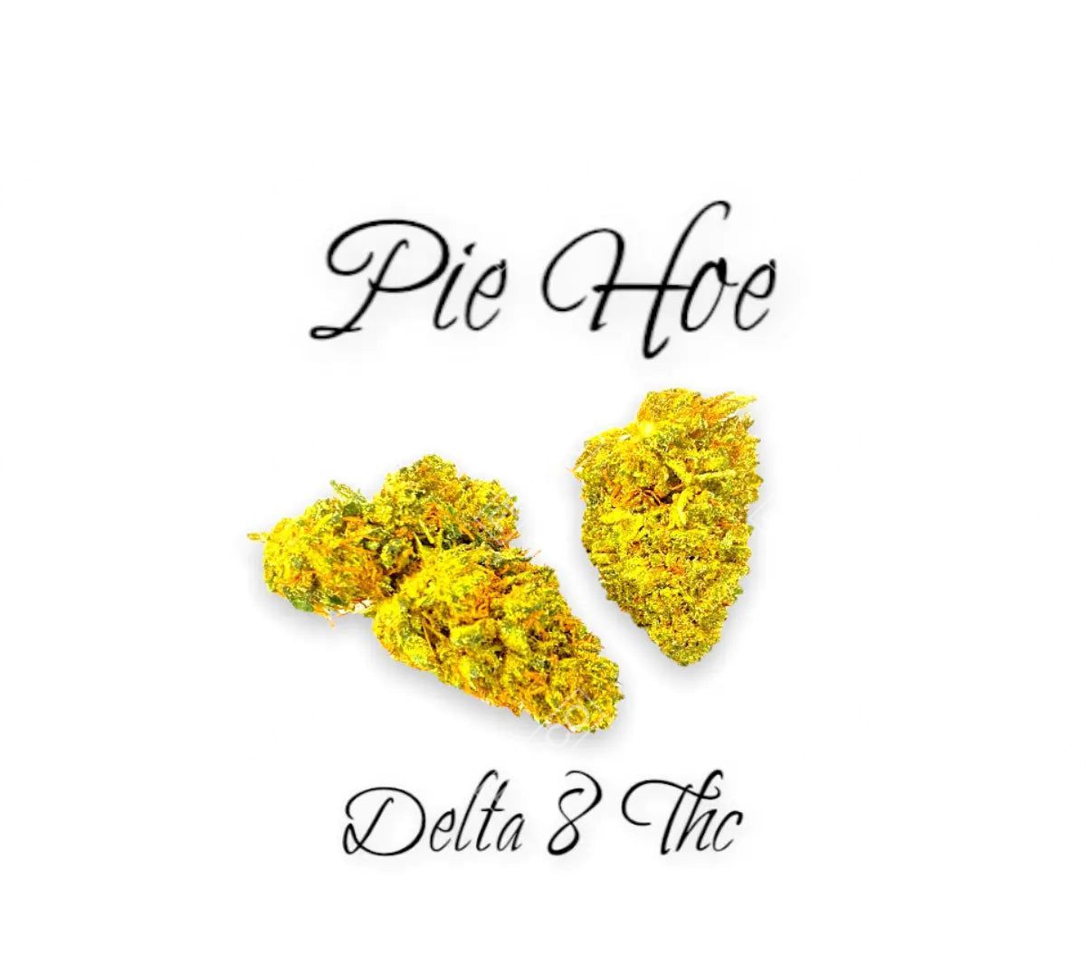 PIE HOE DELTA 8 THC by frisco labs